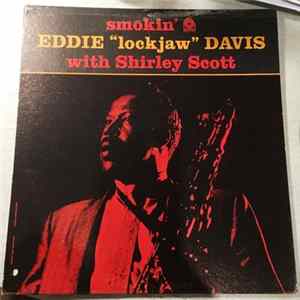 Download Eddie "Lockjaw" Davis With Shirley Scott - Smokin'