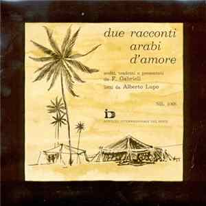 Download F. Gabrieli / Alberto Lupo - Due Racconti Arabi D'Amore