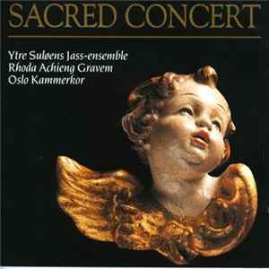 Download Ytre Suløens Jass-Ensemble, Rhoda Achieng Gravem, Oslo Kammerkor - Sacred Concert