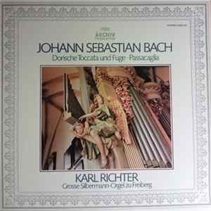Download Johann Sebastian Bach - Karl Richter - Dorische Toccata Und Fuge • Passacaglia