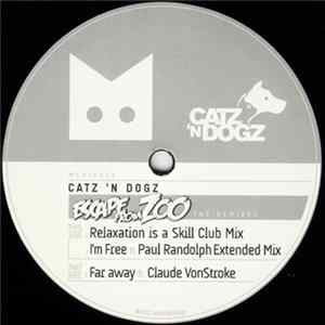 Download Catz 'N Dogz - Escape From Zoo The Remixes