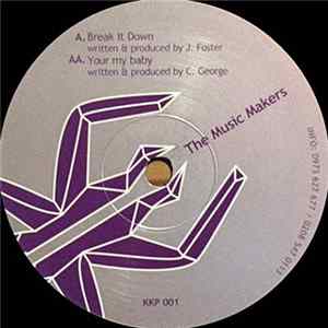 Download The Music Makers - Break It Down / Your My Baby