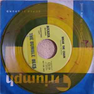 Download The Bumble Bees - Break The Chain