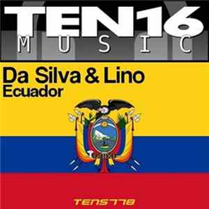Download Da Silva & Lino - Ecuador