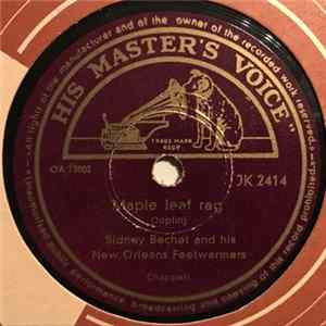 Download Sidney Bechet And His New Orleans Feetwarmers - Maple Leaf Rag / Sweetie Dear