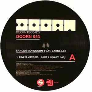 Download Sander van Doorn Feat. Carol Lee - Love Is Darkness