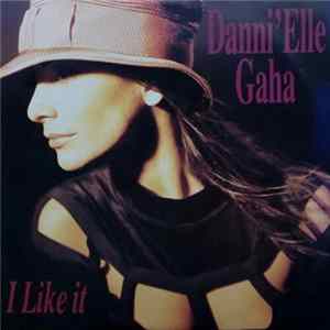Download Danni'elle Gaha - I Like It