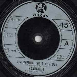 Download Kandidate - I'm Coming (Wait For Me)