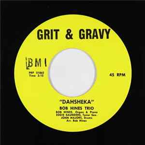 Download Bob Hines Trio - Ain't That Funky / Dahsheka