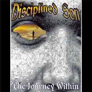 Download Disciplined Son - The Journey Within