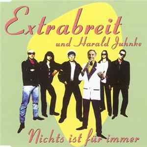 Download Extrabreit Und Harald Juhnke - Nichts Ist Für Immer