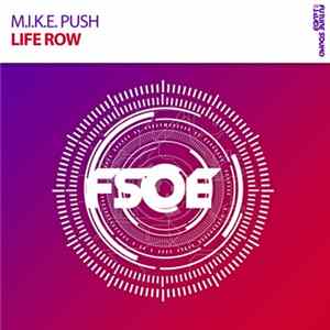 Download M.I.K.E. Push - Life Row
