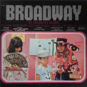 Download Happy Time Chorus & Orchestra - Broadway - The Children's Delight
