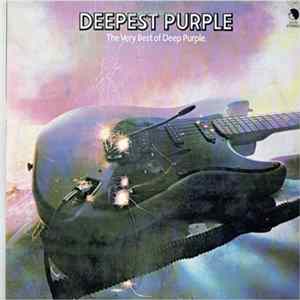 Download Deep Purple - Deepest Purple : The Very Best Of Deep Purple