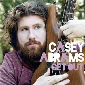 Download Casey Abrams - Get Out