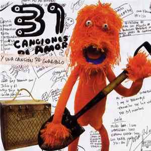 Download 31 Minutos - 31 Canciones De Amor Y Una Cancion De Guaripolo