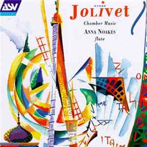 Download André Jolivet, Anna Noakes - Chamber Music