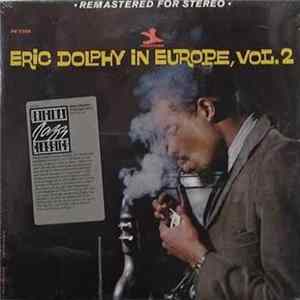 Download Eric Dolphy - In Europe, Vol. 2