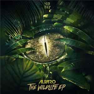 Download Alvaro - The Wildlife EP