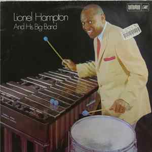 Download Lionel Hampton And His Orchestra - Lionel Hampton And His Big Band