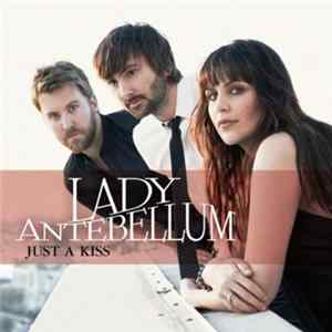 Download Lady Antebellum - Just A Kiss