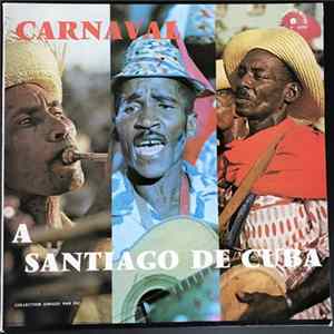 Download Various - Carnaval A Santiago De Cuba