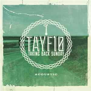 Download Taking Back Sunday - TAYF10: Acoustic