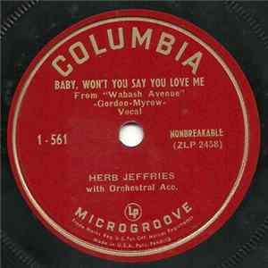 Download Herb Jeffries - Baby, Won't You Say You Love Me / The Flying Dutchman