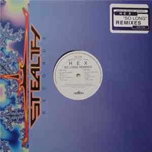 Download Hex - So Long Remixes