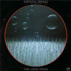 Download Crystal Grass With Kristi B. - The Love Train