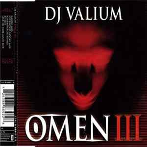 Download DJ Valium - Omen III