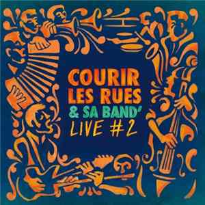 Download Courir Les Rues - Live #2