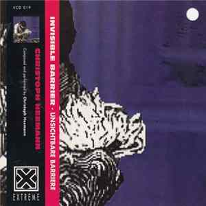 Download Christoph Heemann - Invisible Barrier = Unsichtbare Barriere