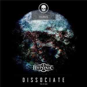 Download Hypoxic - Dissociate
