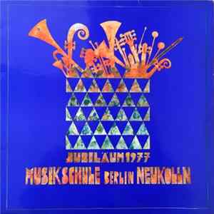 Download Musikschule Berlin Neukölln - Jubiläum 1977