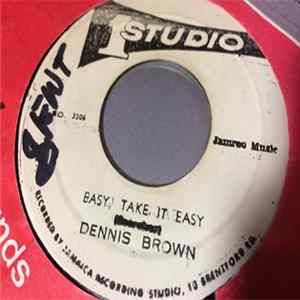 Download Dennis Brown - Easy Take It Easy