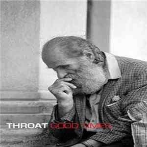 Download Throat - Good Times