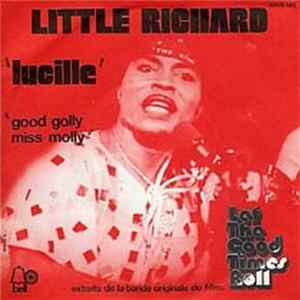 Download Little Richard - Good Golly Miss Molly / Lucille