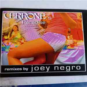 Download Cerrone - Cerrone's Paradise Remixes By Joey Negro