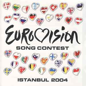 Download Various - Eurovision Song Contest Istanbul 2004