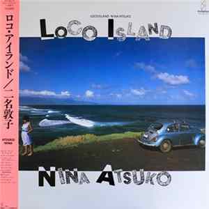 Download Nina Atsuko - Loco Island