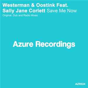 Download Westerman & Oostink Feat. Sally Jane Corlett - Save Me Now