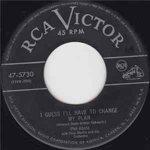 Download Phil Harris With Skip Martin And His Orchestra - I Guess I'll Have To Change My Plan / The Persian Kitten