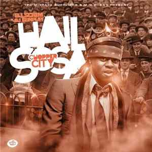 Download Chopper City - Hail Sosa