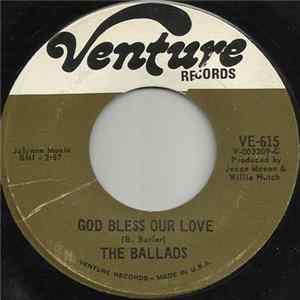 Download The Ballads - God Bless Our Love / My Baby Knows How To Love Her Man