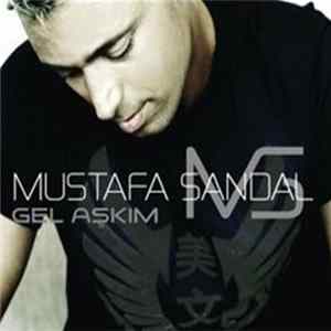 Download Mustafa Sandal - Gel Aşkım