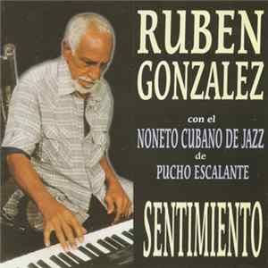 Download Rubén González Con El Noneto Cubano De Jazz De Pucho Escalante - Sentimiento