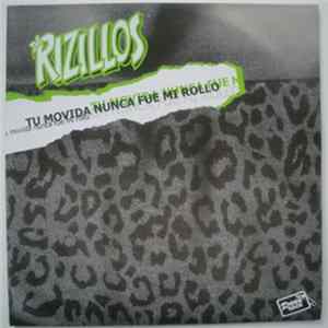 Download The Rizillos / Disturbes In Uranus - Tu Movida Nunca Fue Mi Rollo