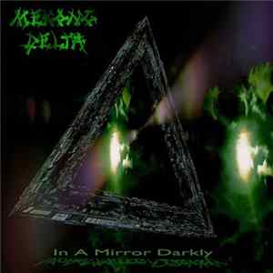 Download Mekong Delta - In A Mirror Darkly