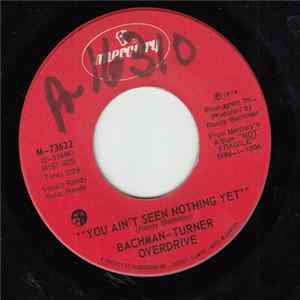 Download Bachman-Turner Overdrive - You Ain't Seen Nothing Yet